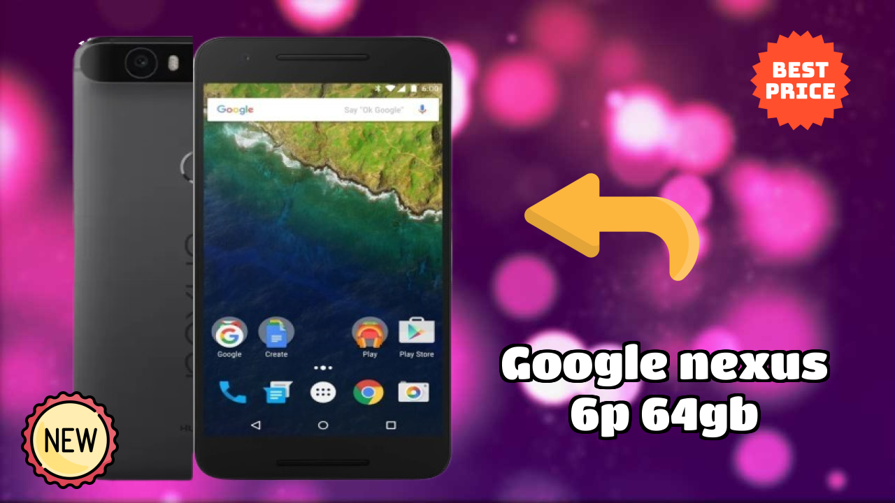Google Nexus 6P 64GB 2026 Full Review – Strengths & Weaknesses