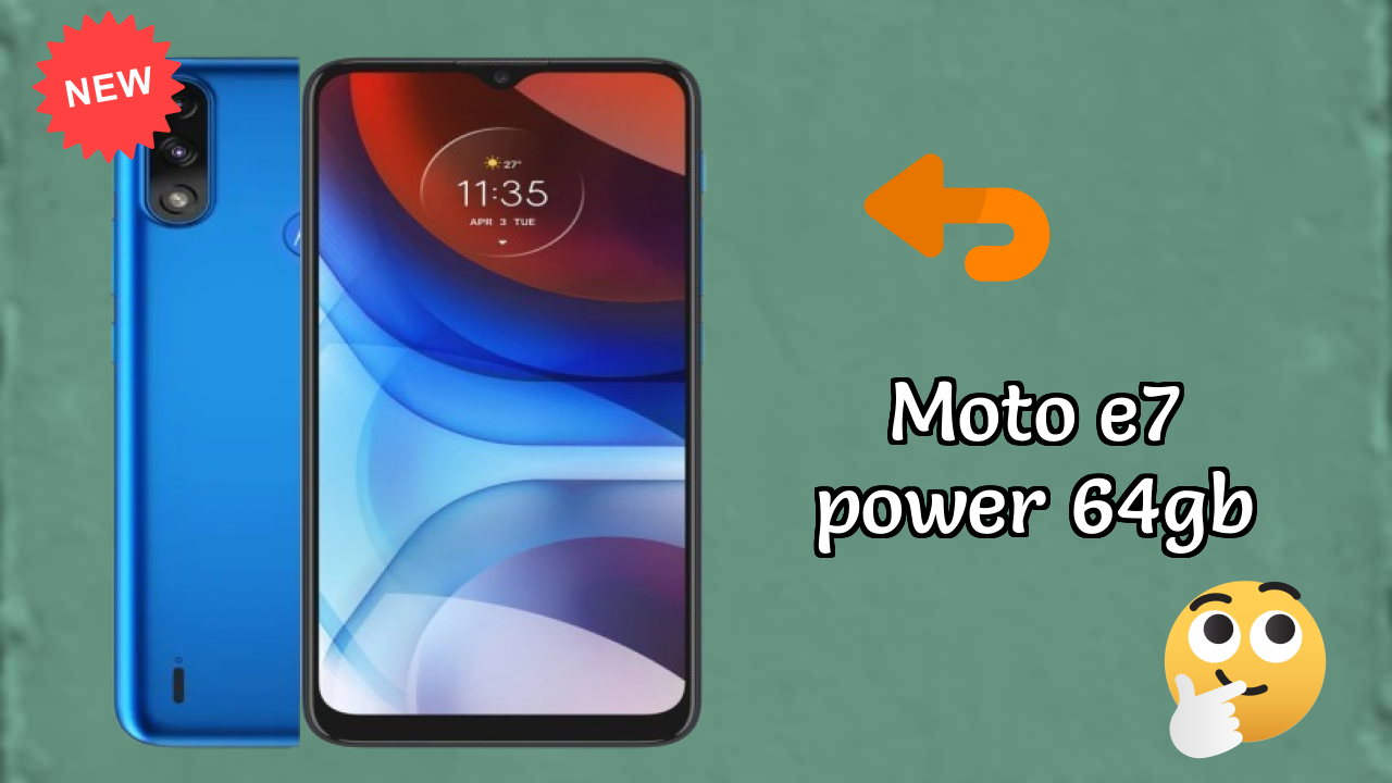 Moto E7 Power 64GB 2026: Camera 13 MP + 2 MP Rear Camera And LongLife Bettry