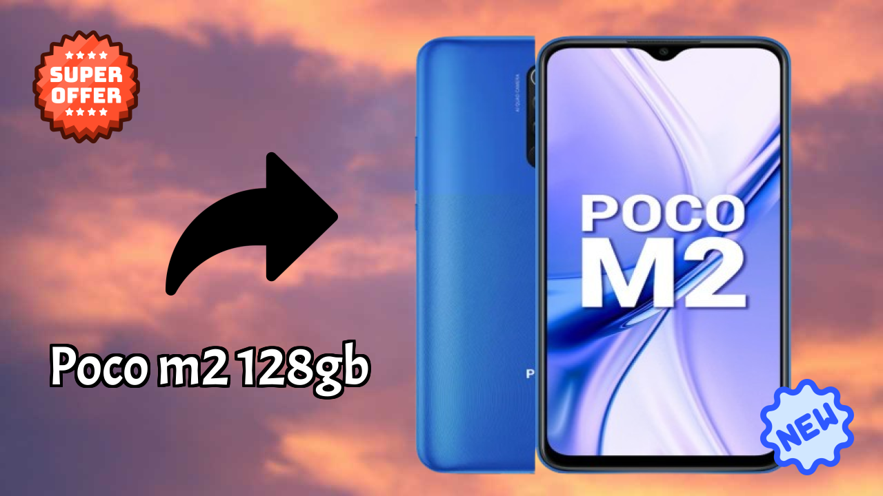POCO M2 128GB at ₹12,499 - Best Features Explained