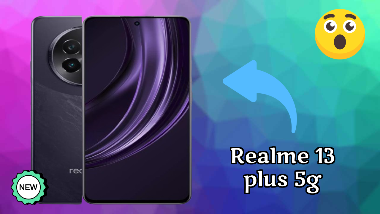 Top Reasons to Choose Realme 13 Plus 5G in 2026
