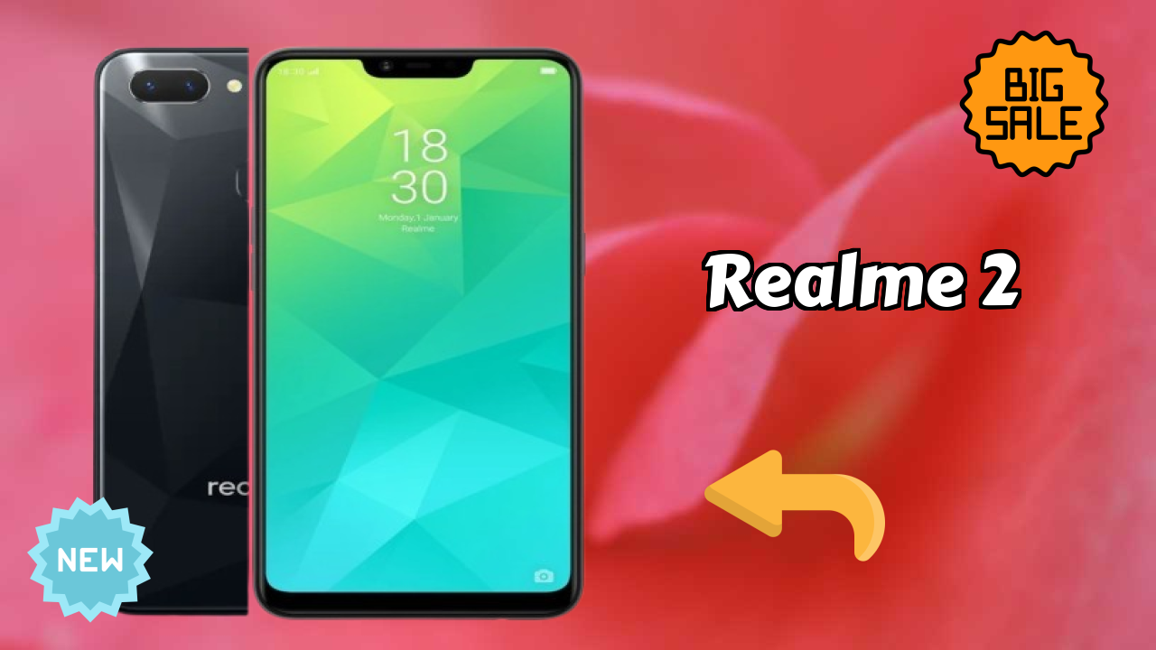 Realme 2 Battery Life: 4230 MAh How Long Lasts