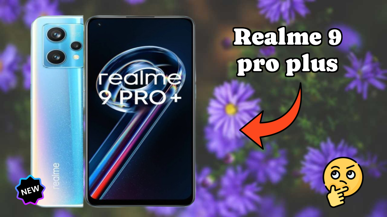 Realme 9 Pro Plus Price Review: ₹24,990 Good Investment?