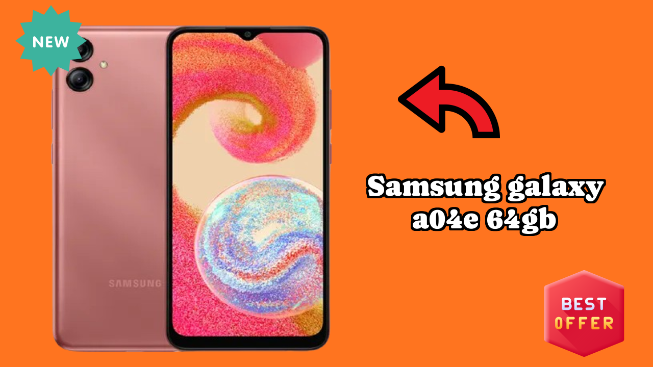 Samsung Galaxy A04e 64GB Complete Review: Everything You Need to Know