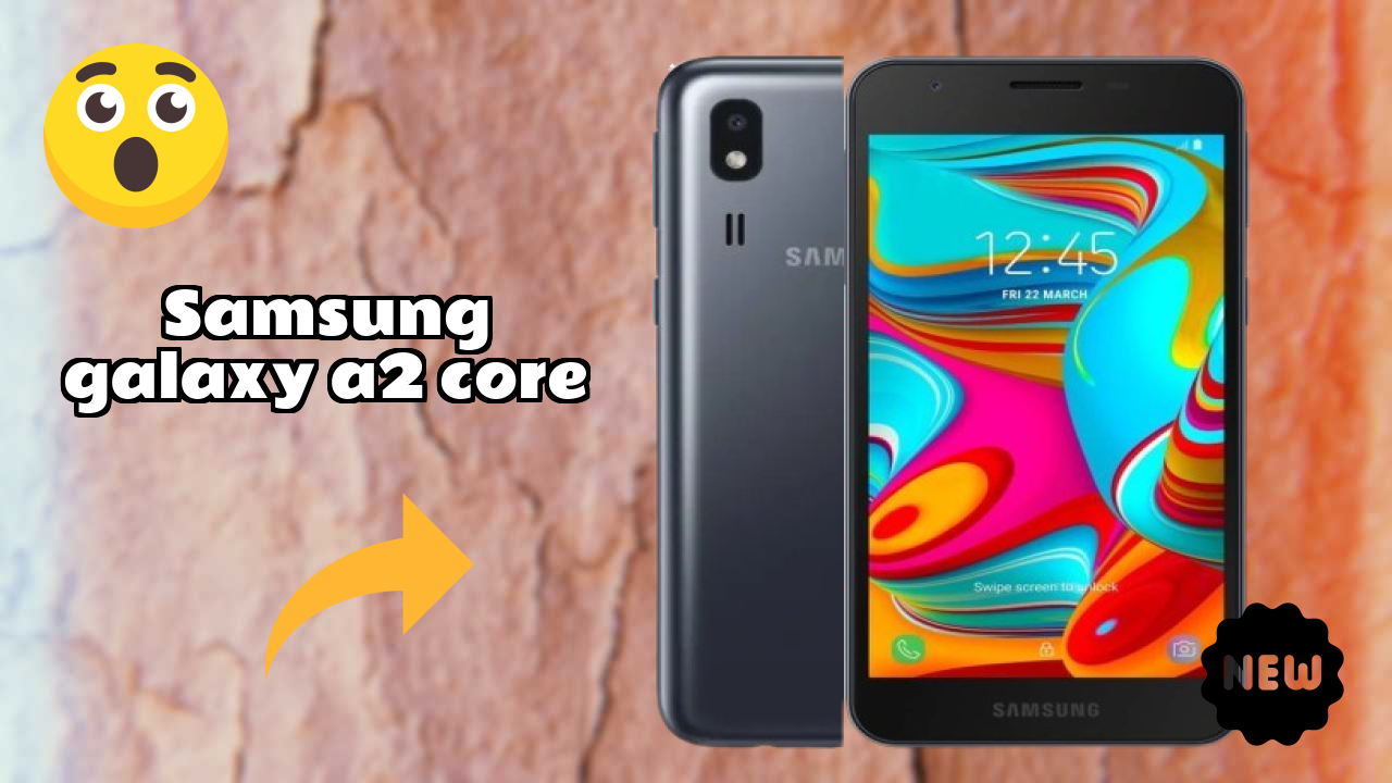 Samsung Galaxy A2 Core Display Review: 5.0 Inches (12.7 Cm) Screen Test