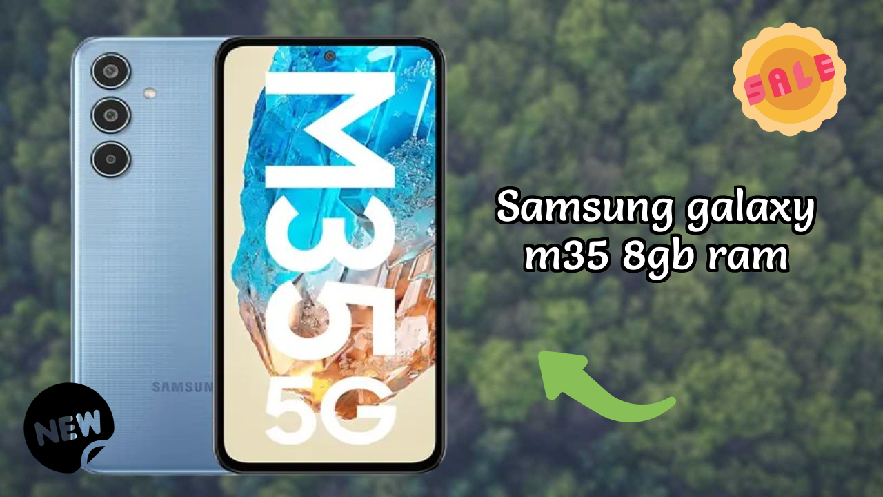 Samsung Galaxy M35 8GB RAM Price Drop: Now at ₹18,499 Only