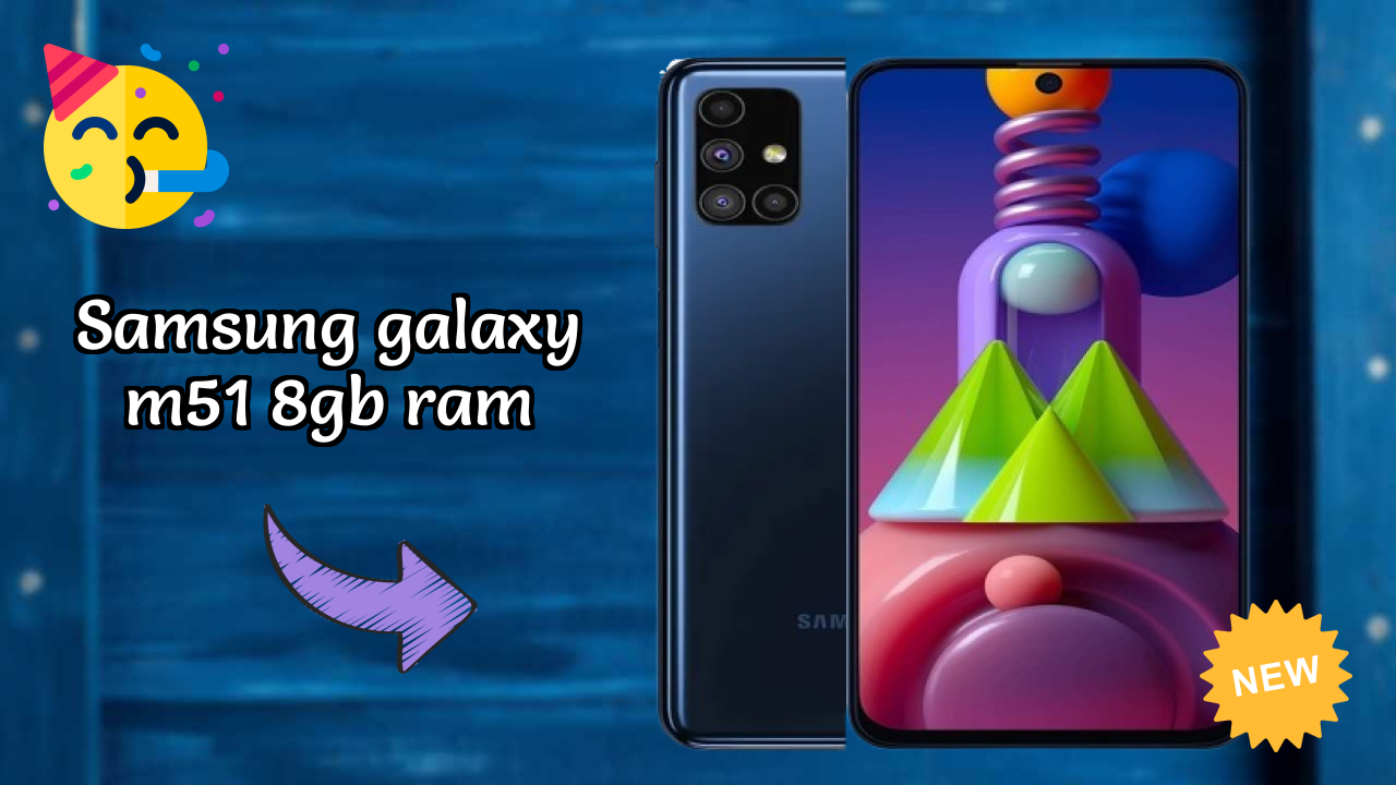 Is Samsung Galaxy M51 8GB RAM the Right Mobile for 2026?
