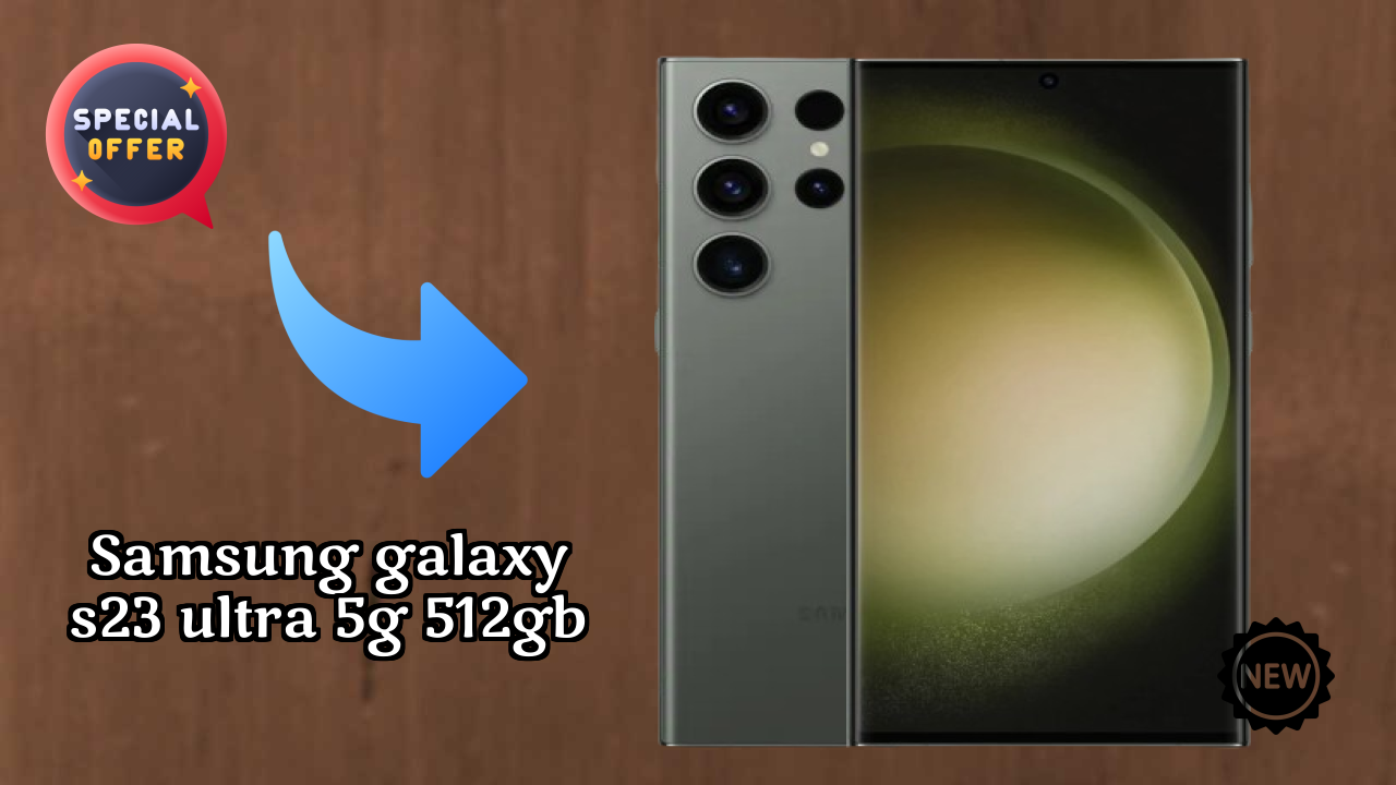 Samsung Galaxy S23 Ultra 5G 512GB 2026 Feature-by-Feature Insight
