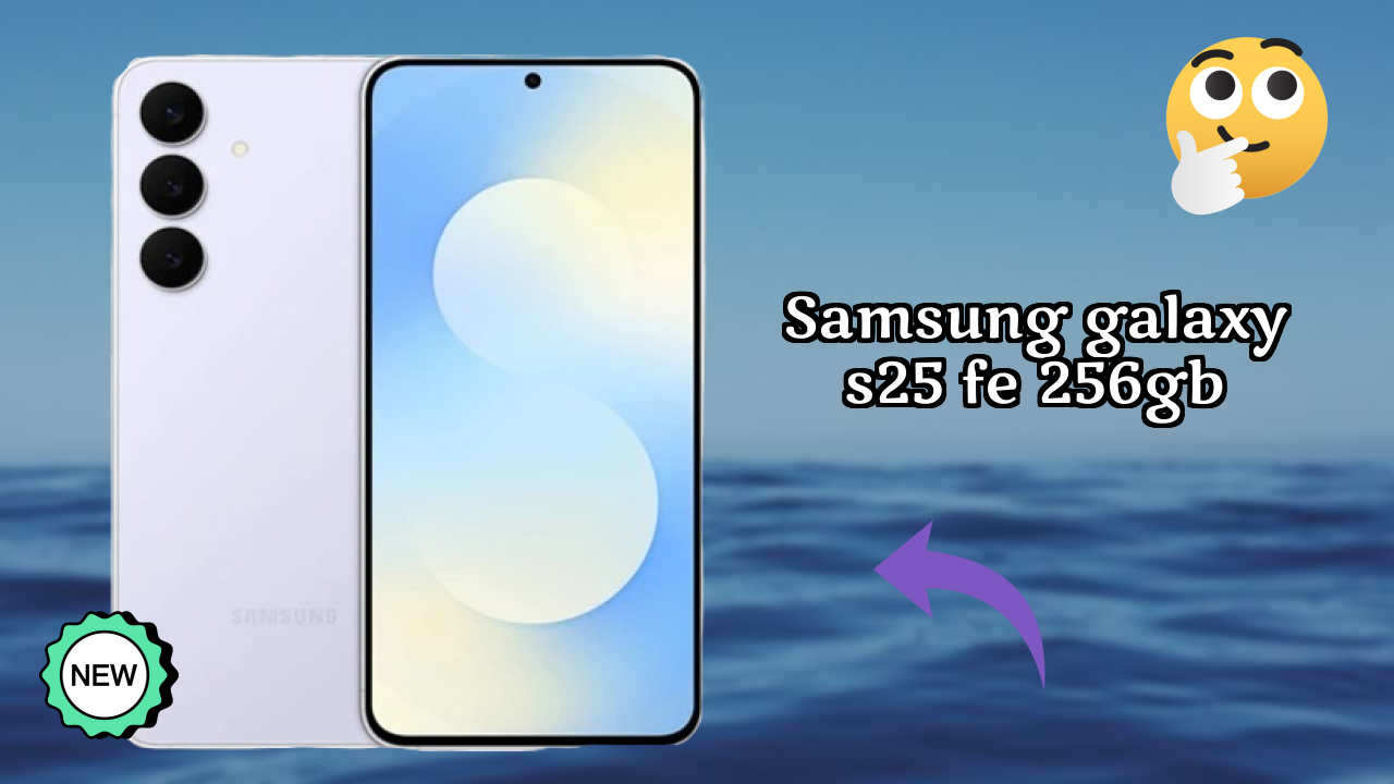 Samsung Galaxy S25 FE 256GB Display Analysis: 6.7 Inches (17.02 Cm) Screen