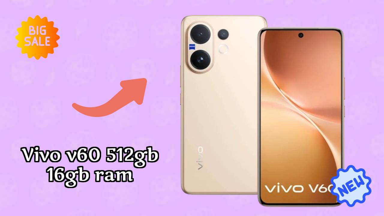 Is Vivo V60 512GB 16GB RAM the Best Choice in 2026? Full Review
